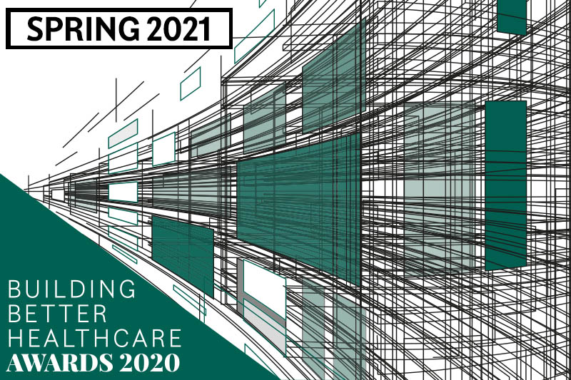 Building Better Healthcare Awards and Exhibition postponed to Spring 2021