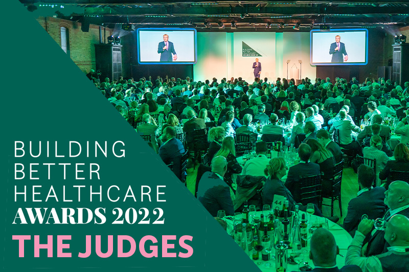 Meet the Building Better Healthcare Awards judges for 2022