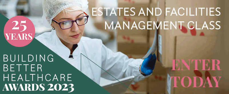 Can your team transform patient care? Enter the Estates and Facilities awards